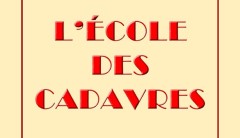 Louis-Ferdinand Céline L'école des cadavres.jpg